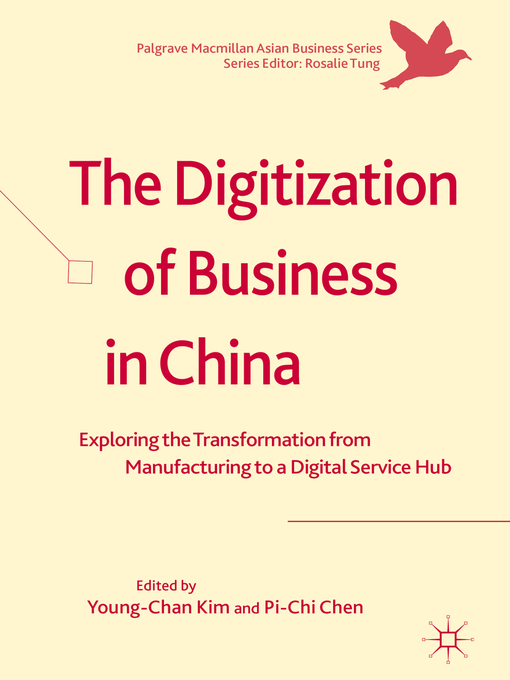 Title details for The Digitization of Business in China by Young-Chan Kim - Available